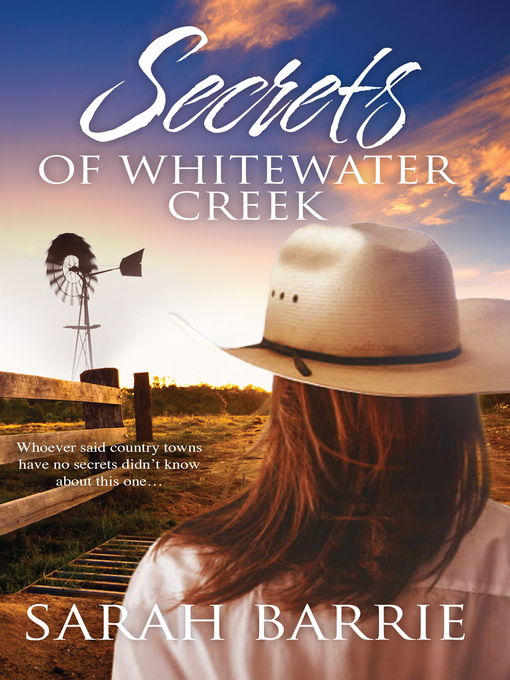 Title details for Secrets of Whitewater Creek by Sarah Barrie - Available
